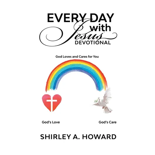 Every Day with Jesus Devotional: God Loves and Cares for You