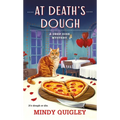 At Death's Dough: A Deep Dish Mystery