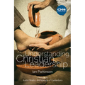 Understanding Christian Leadership