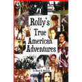 Rolly's True American Adventures