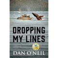 Dropping My Lines