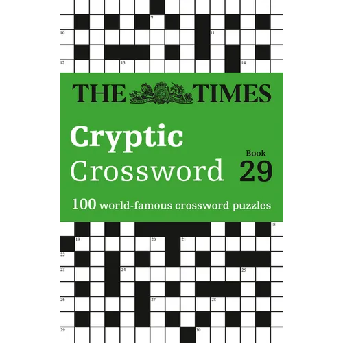 The Times Cryptic Crossword Book 29: 100 World-Famous Crossword Puzzles