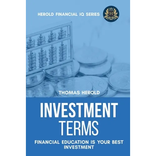 Investment Terms - Financial Education Is Your Best Investment