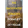 The Backwater Sermons