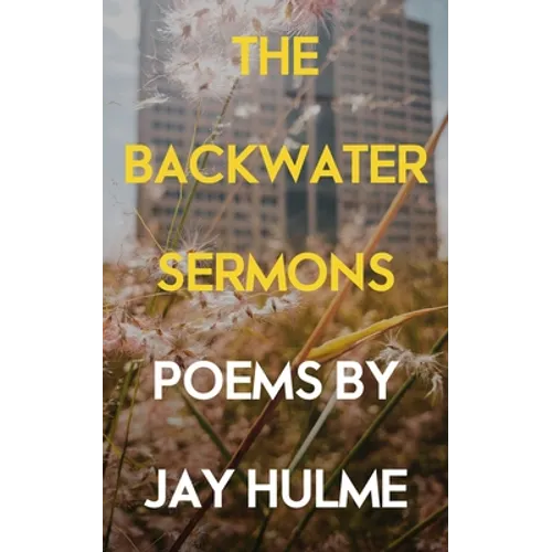 The Backwater Sermons