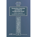 Formación e inserción sociolaboral en Educación Social: Análisis comparativo de programas para la juventud