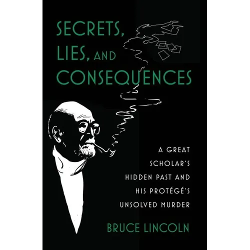 Secrets, Lies, and Consequences: A Great Scholar's Hidden Past and His Protégé's Unsolved Murder