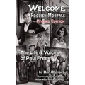 Welcome, Foolish Mortals the Life and Voices of Paul Frees (Revised Edition) (Hardback)