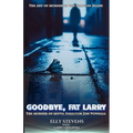 Goodbye, Fat Larry: The Murder of Movie Director Jon Pownall