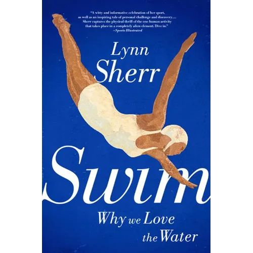 Swim: Why We Love the Water