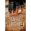 Until September