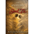 The Anatomy of a Soul Tie