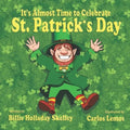 It's Almost Time to Celebrate St. Patrick's Day