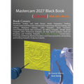 Mastercam 2027 Black Book: (Colored)