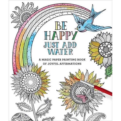 Be Happy: Just Add Water