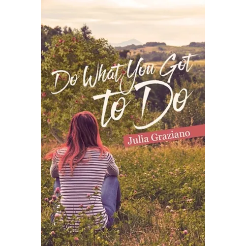 Do What You Got to Do