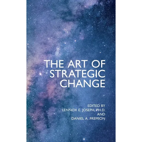 The Art of Strategic Change