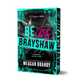Be My Brayshaw (Deluxe Edition)