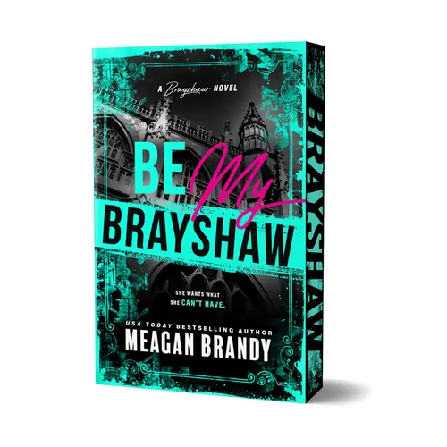 Be My Brayshaw (Deluxe Edition)