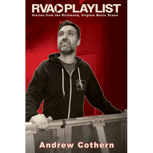 RVA Playlist: Stories from the Richmond, Virginia Music Scene