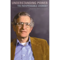 Understanding Power: The Indispensable Chomsky