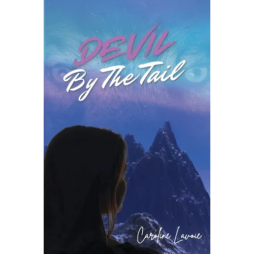 Devil by the Tail