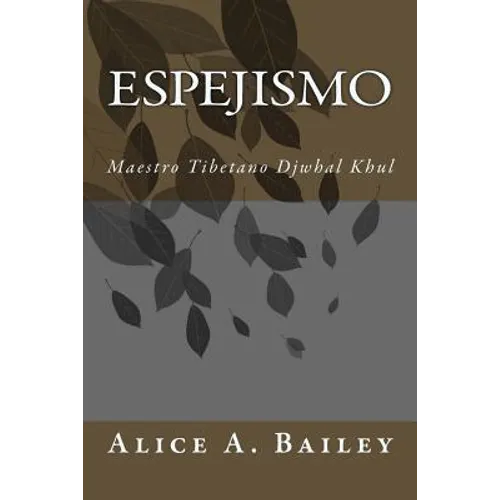 Espejismo: Maestro Tibetano Djwhal Khul