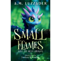 Small Flames: Grif the Blue Dragon
