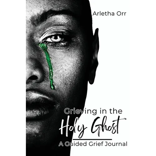 Grieving in the Holy Ghost