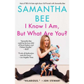 I Know I Am, But What Are You?