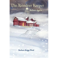 The Reindeer Keeper: Believe Again ...