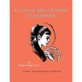 A Story of Saint Catherine of Alexandria