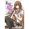 The Empty Box and Zeroth Maria, Vol. 6 (Light Novel)