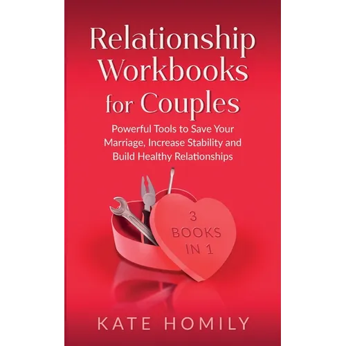 Relationship Workbooks for Couples - 3 Books in 1