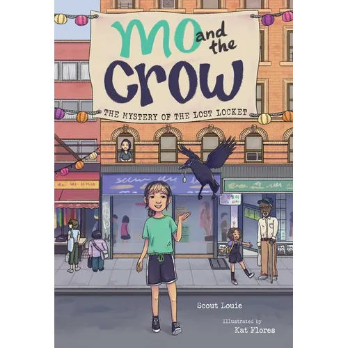 Mo and the Crow: The Mystery of the Lost Locket Volume 1
