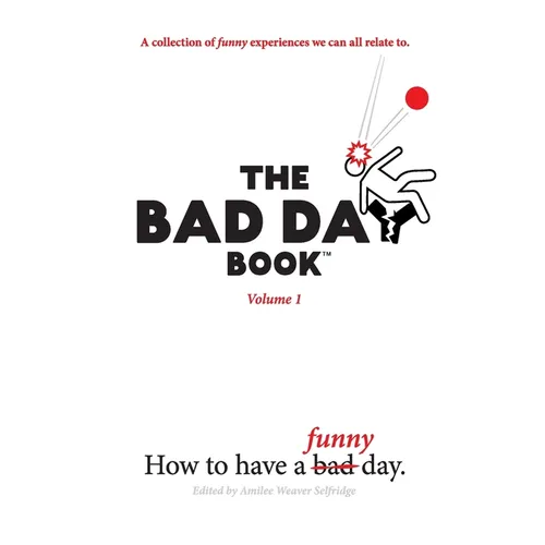 The Bad Day Book: Volume 1