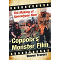 Coppola's Monster Film: The Making of Apocalypse Now