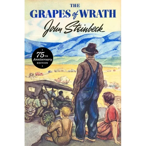 The Grapes of Wrath: 75th Anniversary Edition
