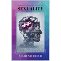 Three Essays on the Theory of Sexuality