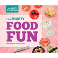 Tiny Mighty Food Fun