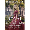 A Royal Redemption