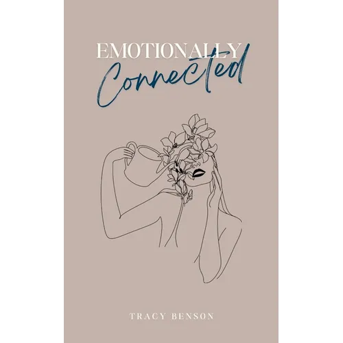 Emotionally Connected
