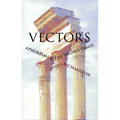 Vectors: Aphorisms & Ten-Second Essays
