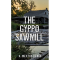 The Gyppo Sawmill