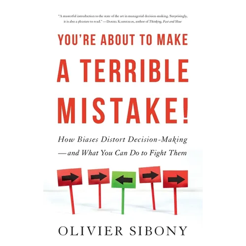 You're About to Make a Terrible Mistake