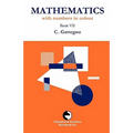 Mathematics with Numbers in Colour Book VII