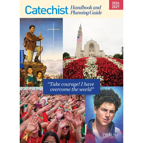 2026-2027 Catechist Handbook and Planning Guide