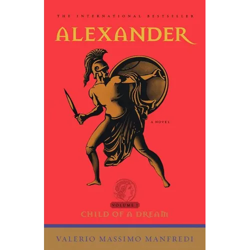 Alexander: Child of a Dream