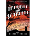 The Trouble with Scarlett: A Novel of Golden-Era Hollywood