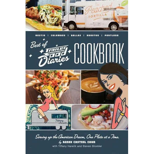 The Best of Trailer Food Diaries